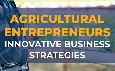 GROW-Agricultural Entrepreneurs Innovative Business Strategies