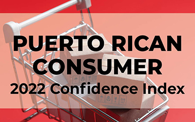 Puerto Rican Consumer 2022 Confidence Index-Eng